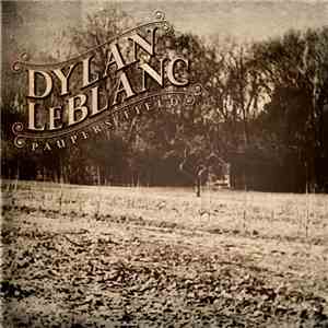 Dylan LeBlanc - Paupers Field