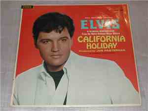 Elvis Presley - California Holiday
