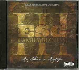 ESG - Family Bizness III (Mo Than A Mixtape)