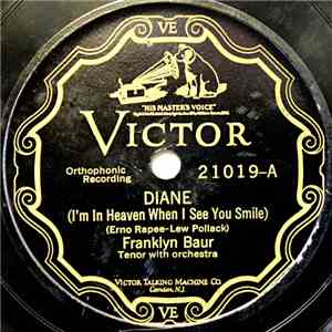 Franklyn Baur / Lewis James - Diane (I'm In Heaven When I See You Smile) /  ...