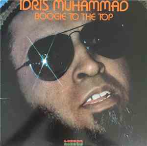 Idris Muhammad - Boogie To The Top