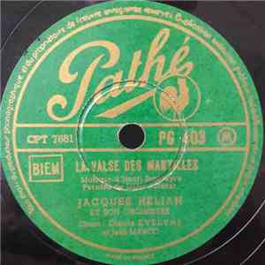 Jacques Hélian Et Son Orchestre - La Valse Des Mantilles / Le Carrioleur