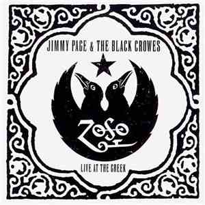 Jimmy Page & The Black Crowes - Live At The Greek