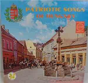 János Vayda With Original Hungarian Gypsy Orchestra - Patriotic Songs Of Hu ...