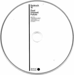John Digweed - Bedrock 10: Past Present Future