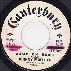 Johnny Moffett - Come On Home / You're The One