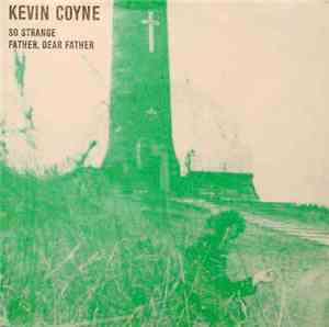 Kevin Coyne - So Strange