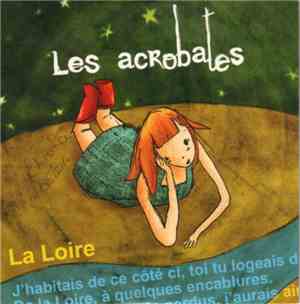 Les Acrobates - La Loire