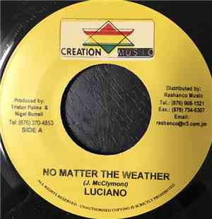 Luciano  - No Matter The Weather
