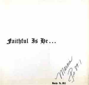 Marcia  Accompagned By Erick Weber - Faithful Is He...