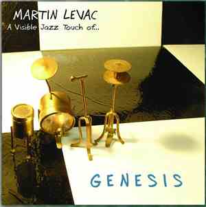 Martin Levac - A Visible Jazz Touch Of Genesis