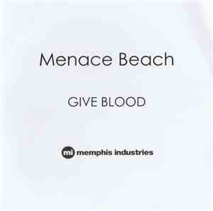 Menace Beach - Give Blood