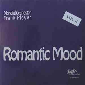 Mondial Orchester Frank Pleyer - Romantic Mood Vol. 2
