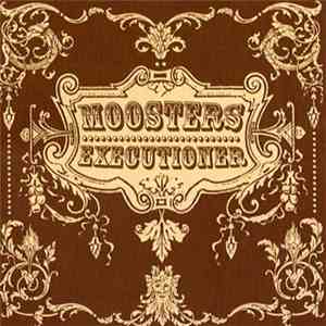 Mooster - Executioner