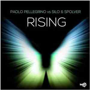 Paolo Pellegrino Vs Silo & Spolver - Rising