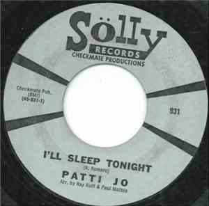 Patti Jo - I'll Sleep Tonight