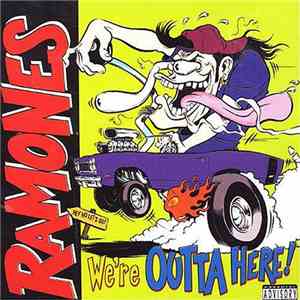 Ramones - We're Outta Here!