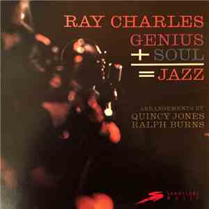 Ray Charles - Genius + Soul = Jazz
