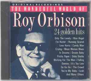 Roy Orbison - The Wonderful World Of Roy Orbison (24 Golden Hits)