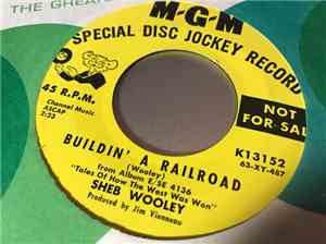 Sheb Wooley - Buildin' A Railroad