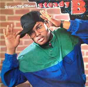 Steady B - What's My Name