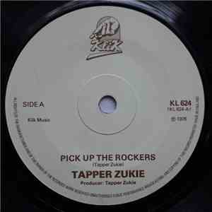 Tapper Zukie - Pick Up The Rockers