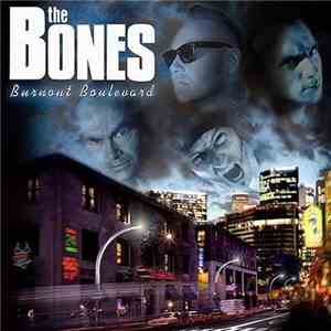 The Bones - Burnout Boulevard
