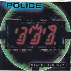 The Police - Secret Journey