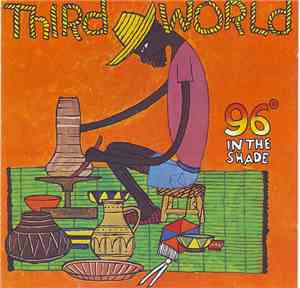 Third World - 96° In The Shade