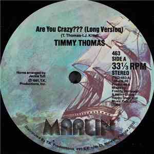 Timmy Thomas - Are You Crazy???