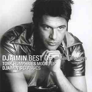 Tony Humphries Mixing'Up Djaimin - Djaimin Best Of Platinum