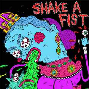 Various - Shake A Fist Compilation - Vol. 1