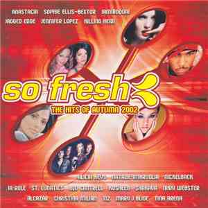 Various - So Fresh: The Hits Of Autumn 2002