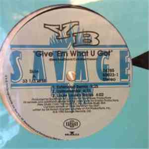 YB - Give 'Em What You Got