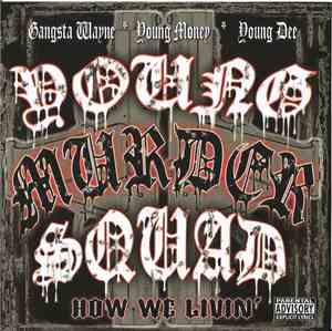 Young Murder Squad - How We Livin'