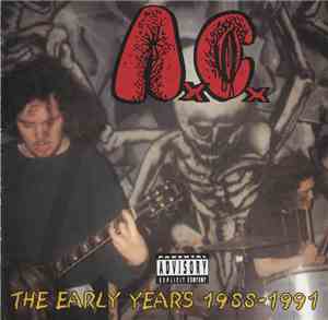 AxCx - The Early Years 1988-1991