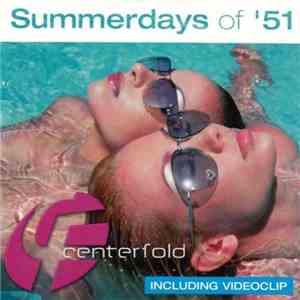 Centerfold - Summerdays Of '51