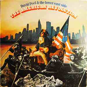 David Peel & The Lower East Side - The American Revolution