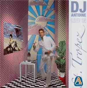 DJ Antoine - Live In St. Tropez