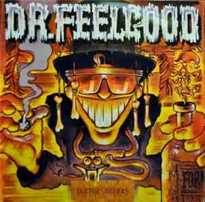 Dr. Feelgood - Doctors Orders