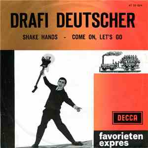 Drafi Deutscher And His Magics - Shake Hands / Come On, Let's Go