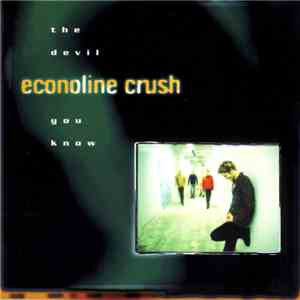 Econoline Crush - The Devil You Know