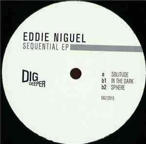 Eddie Niguel - Sequential EP