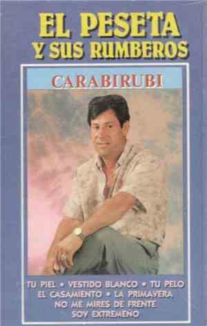 El Peseta y Sus Rumberos - Carabirubi