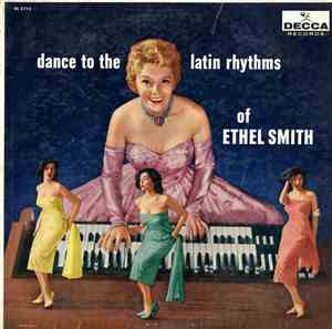 Ethel Smith - Dance To The Latin Rhythms Of Ethel Smith