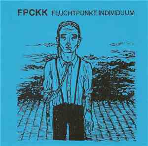 FPCKK - Fluchtpunkt Individuum