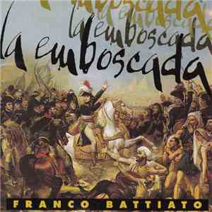 Franco Battiato - La Emboscada