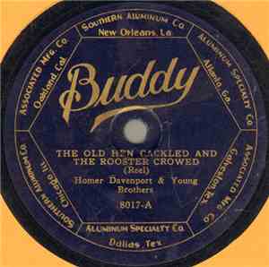 Homer Davenport & Young Brothers / Fiddlin' Dock Roberts - The Old Hen Cack ...