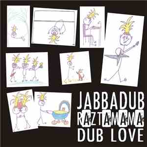 Jabbadub & RazTaMama - Dub Love