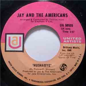 Jay And The Americans - Hushabye